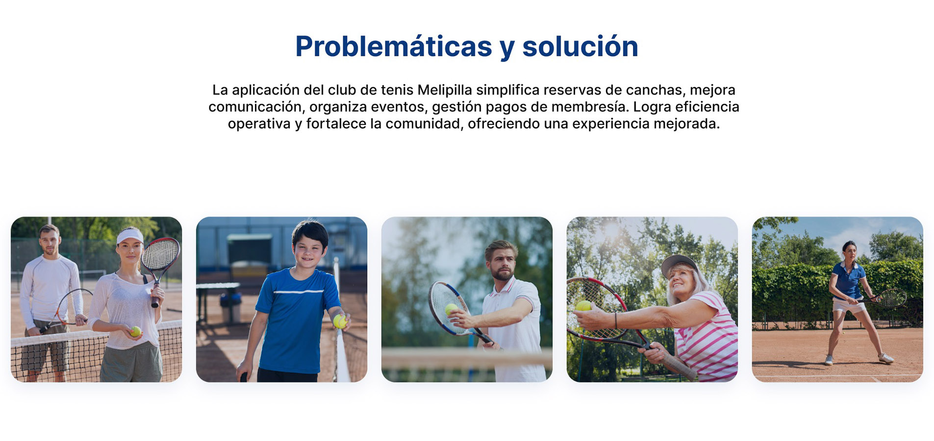 Club de Tenis Melipilla, Mejorando la Vida de las Personas
