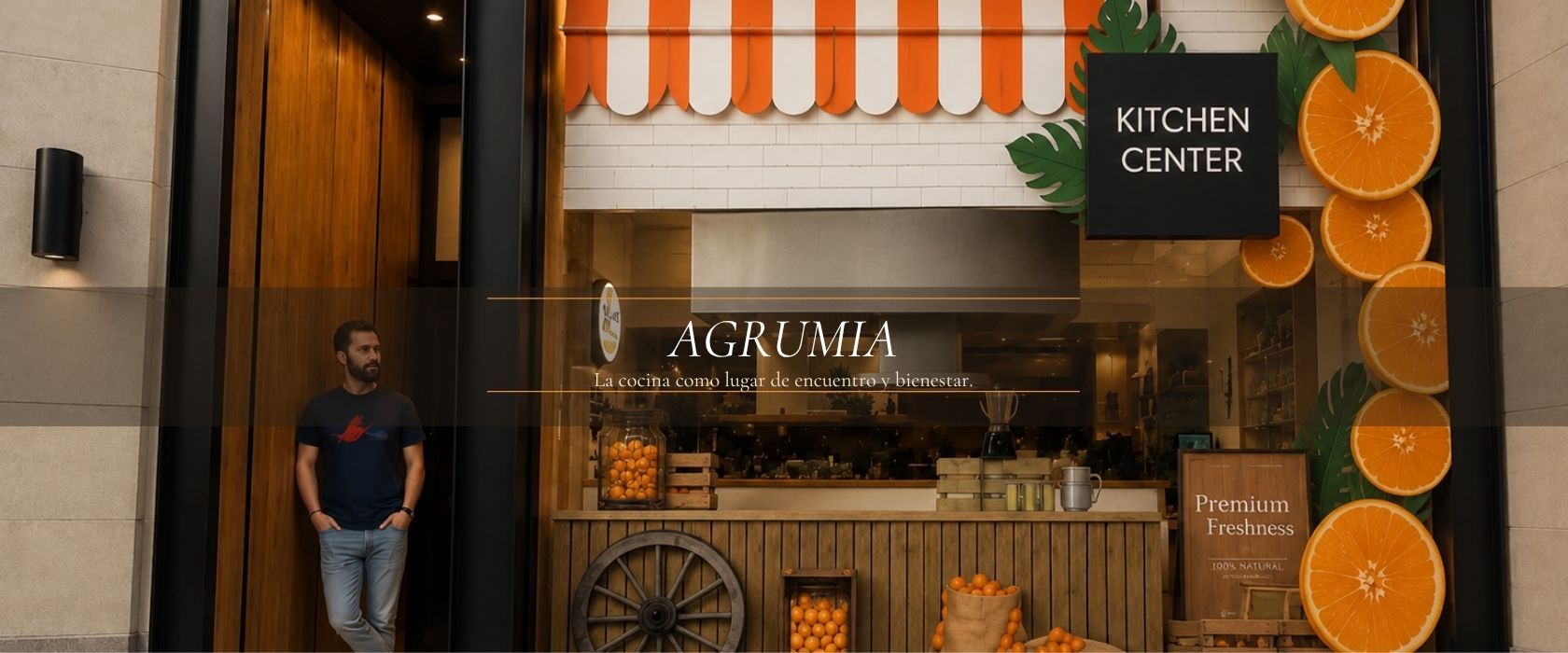 AGRUMIA / Kitchen Center.