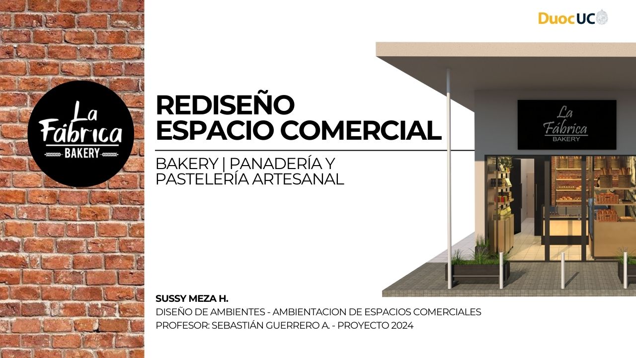 Rediseño Espacio Comercial | Bakery Panadería y Pastelería Artesanal