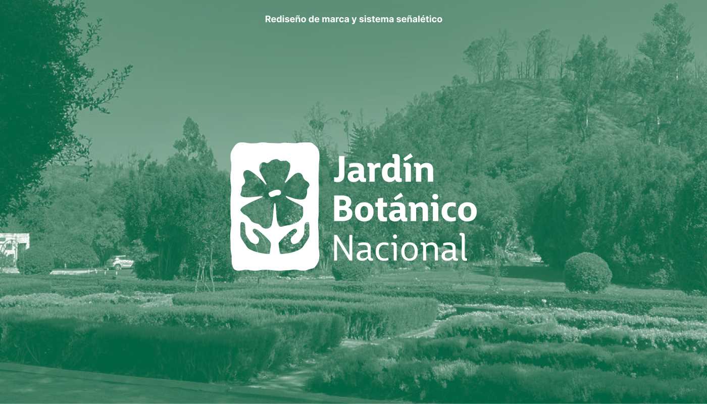 Jardín Botánico Nacional l Rediseño marca y señalética