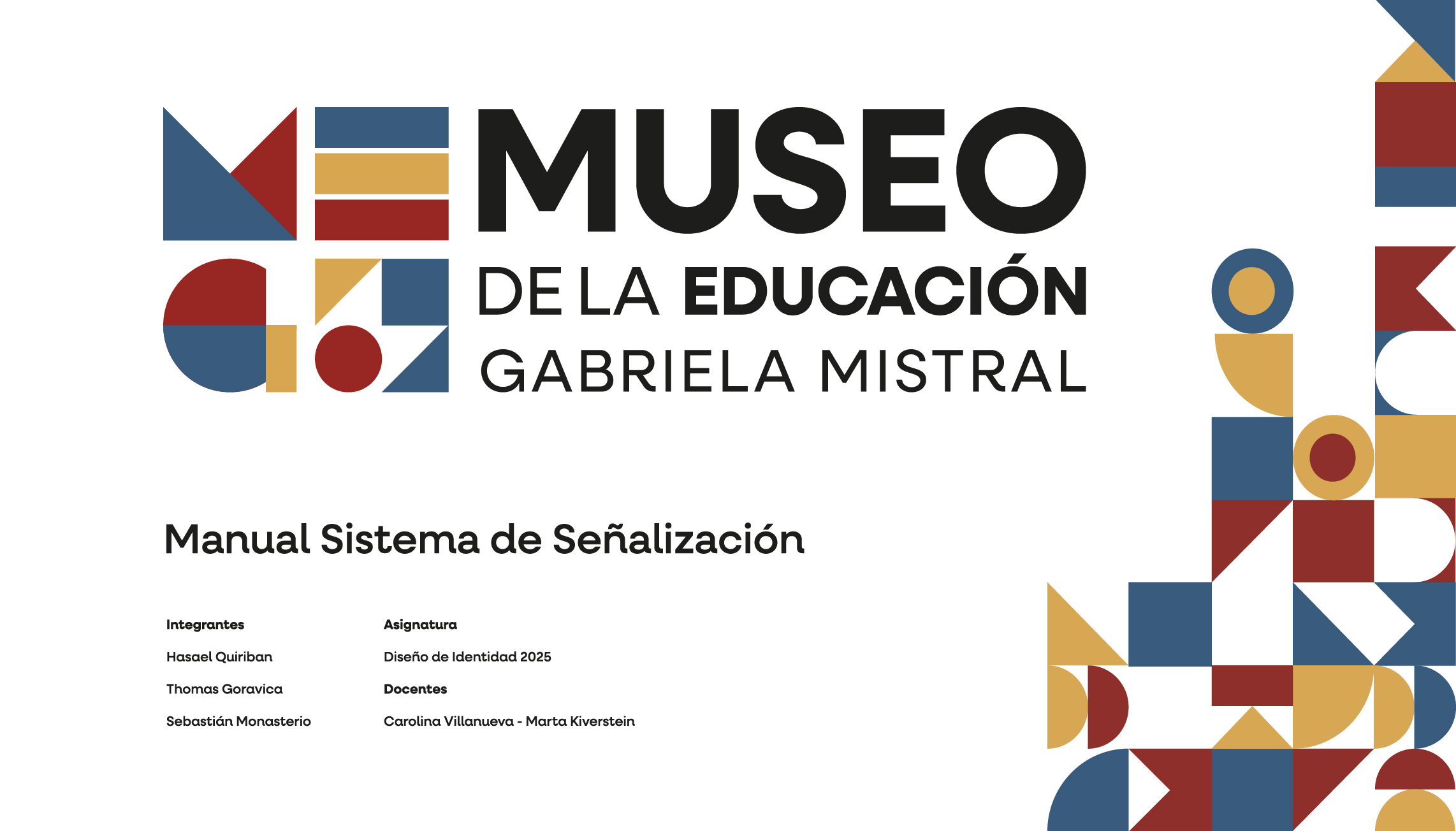 Sistema de Señalética Museo de la Educación Gabriela Mistral